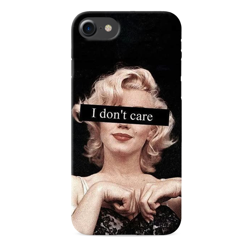 I Don t care Printed Slim Cases and Cover for iPhone 7