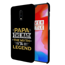 Papa the legend Printed Slim Cases and Cover for OnePlus 7