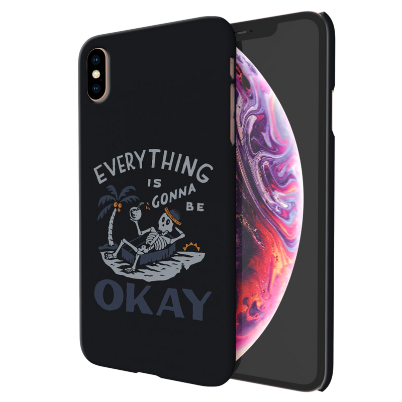 Everyting is okay Printed Slim Cases and Cover for iPhone XS Max