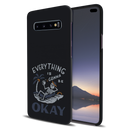 Everyting is okay Printed Slim Cases and Cover for Galaxy S10