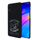 Everyting is okay Printed Slim Cases and Cover for Redmi Note 7 Pro