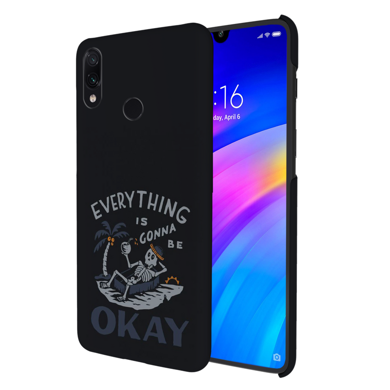 Everyting is okay Printed Slim Cases and Cover for Redmi Note 7 Pro