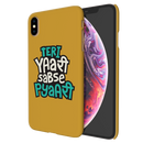 Teri Yari sabse pyari Printed Slim Cases and Cover for iPhone XS Max