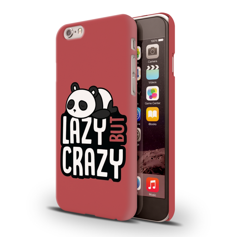 Lazy but crazy Printed Slim Cases and Cover for iPhone 6