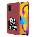 Lazy but crazy Printed Slim Cases and Cover for Galaxy M30S