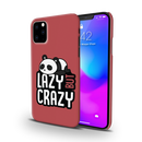 Lazy but crazy Printed Slim Cases and Cover for iPhone 11 Pro Max