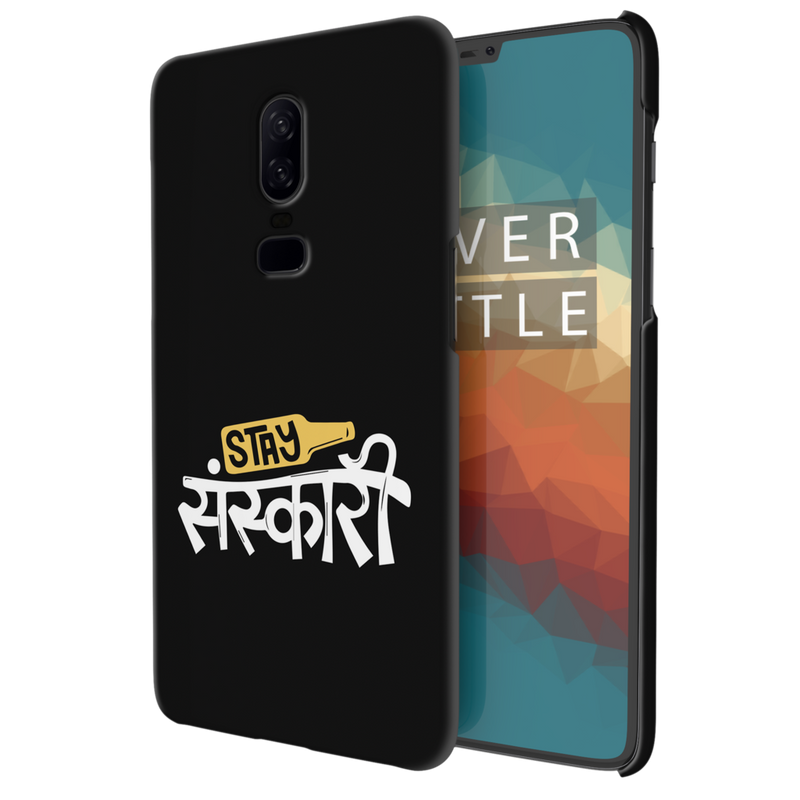 Stay Sanskari Printed Slim Cases and Cover for OnePlus 6