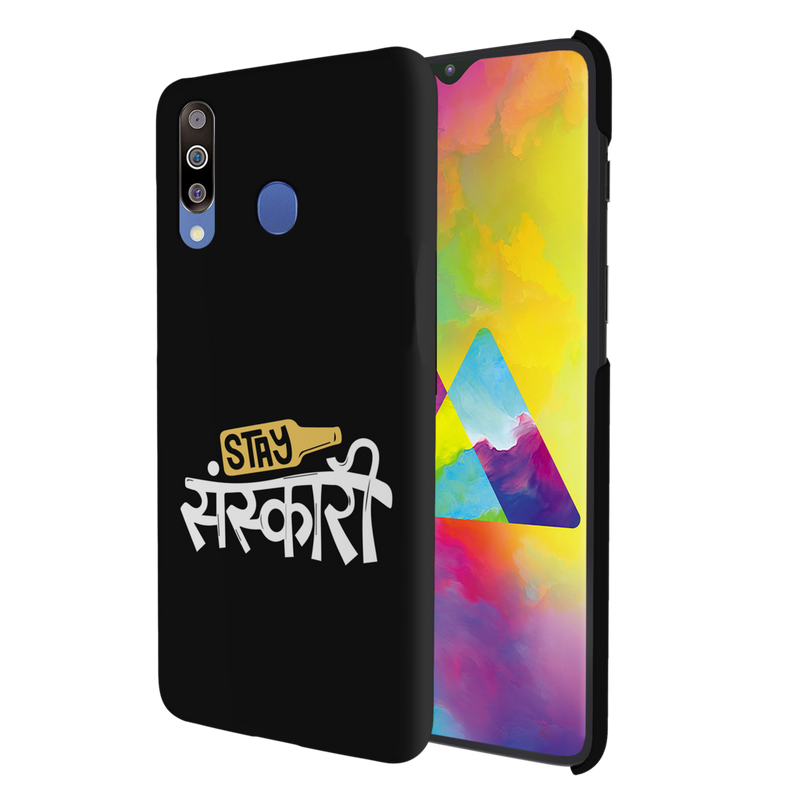 Stay Sanskari Printed Slim Cases and Cover for Galaxy M30