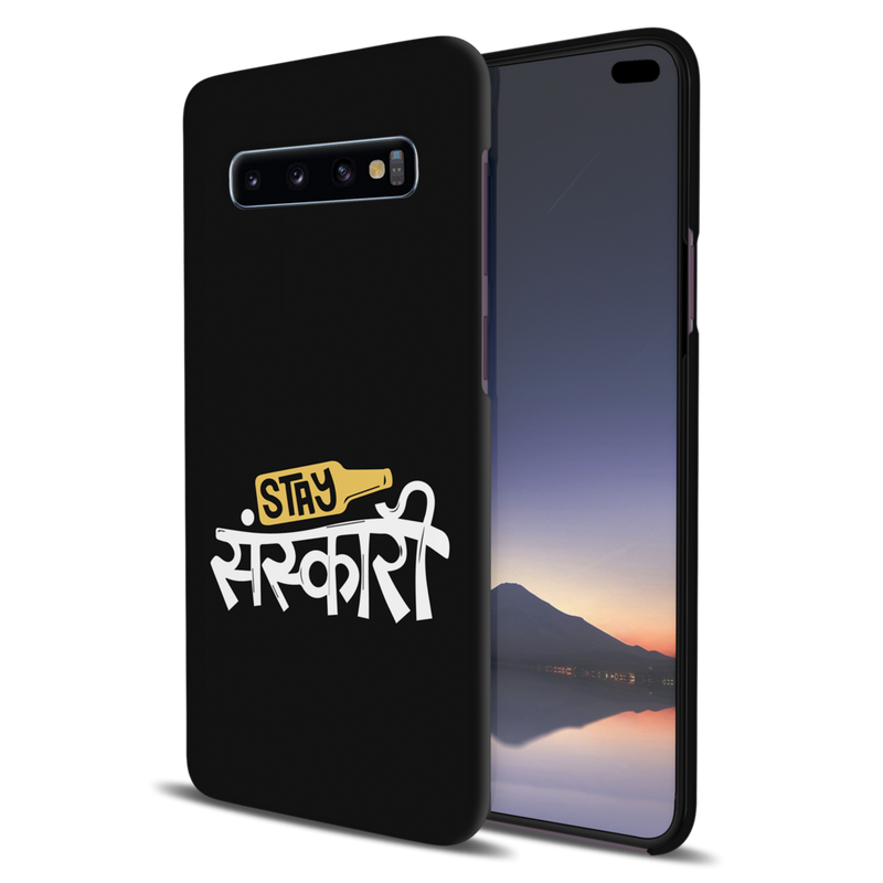 Stay Sanskari Printed Slim Cases and Cover for Galaxy S10