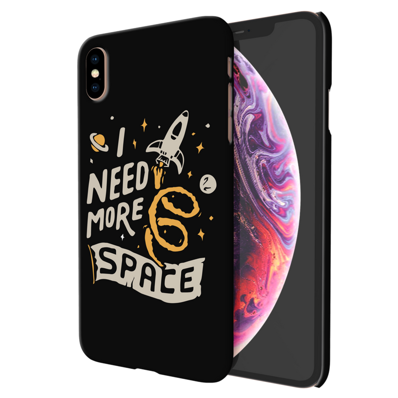 I need more space Printed Slim Cases and Cover for iPhone XS Max