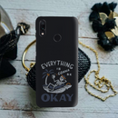 Everyting is okay Printed Slim Cases and Cover for Redmi Note 7 Pro