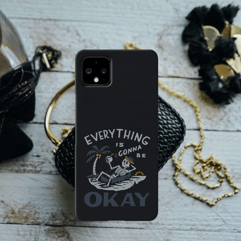 Everyting is okay Printed Slim Cases and Cover for Pixel 4 XL