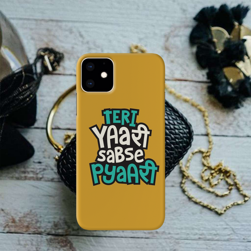 Teri Yari sabse pyari Printed Slim Cases and Cover for iPhone 11