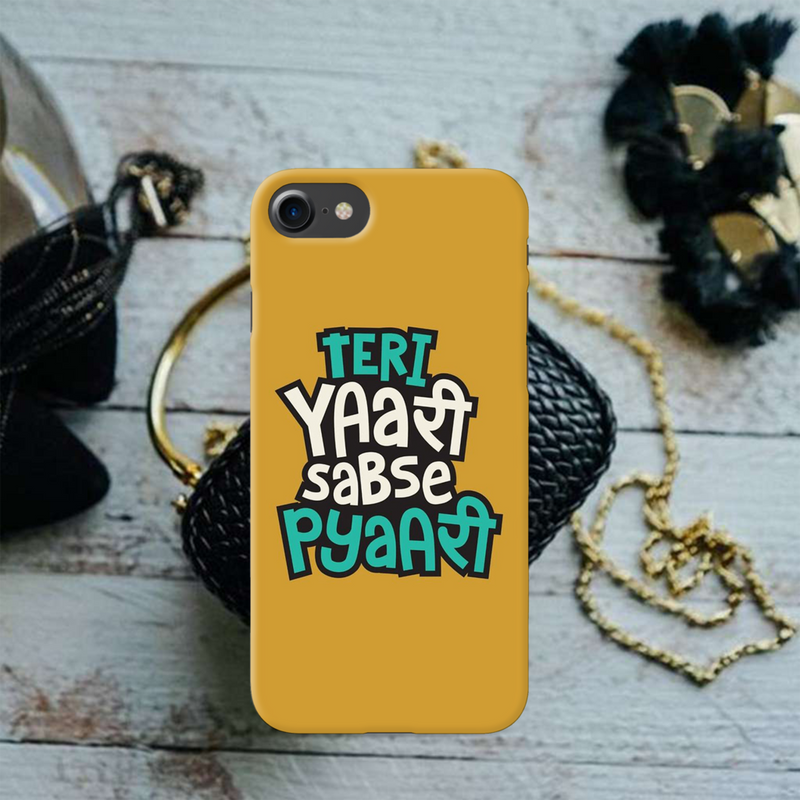 Teri Yari sabse pyari Printed Slim Cases and Cover for iPhone 7