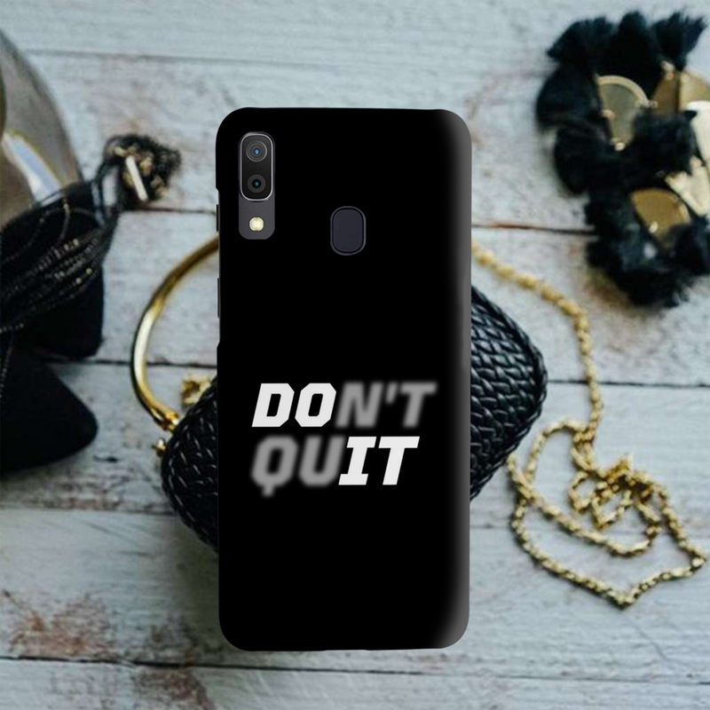 Don't quit Printed Slim Cases and Cover for Galaxy A30