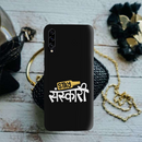 Stay Sanskari Printed Slim Cases and Cover for Galaxy A30S