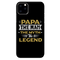 Papa the legend Printed Slim Cases and Cover for iPhone 11 Pro Max