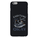 Everyting is okay Printed Slim Cases and Cover for iPhone 6 Plus