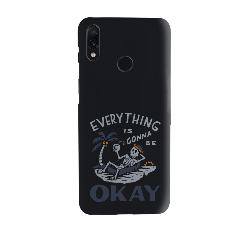 Everyting is okay Printed Slim Cases and Cover for Redmi Note 7 Pro