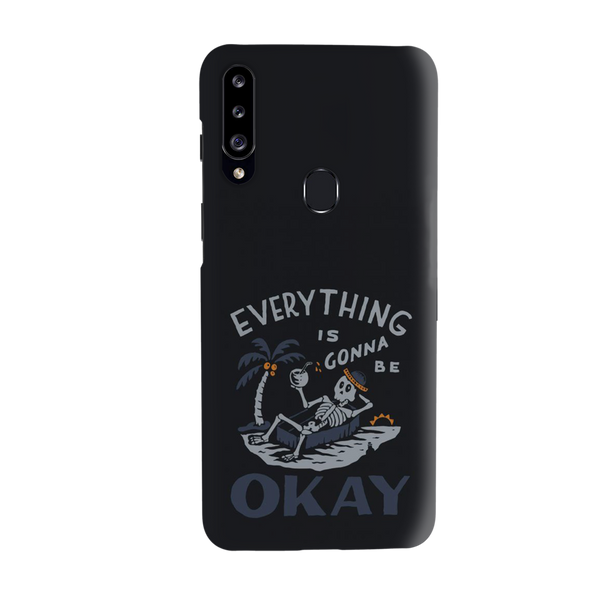 Everyting is okay Printed Slim Cases and Cover for Galaxy A20S