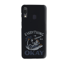 Everyting is okay Printed Slim Cases and Cover for Galaxy A20