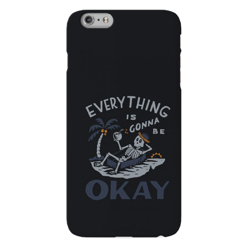 Everyting is okay Printed Slim Cases and Cover for iPhone 6 Plus