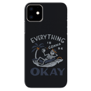 Everyting is okay Printed Slim Cases and Cover for iPhone 11