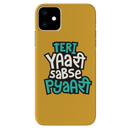 Teri Yari sabse pyari Printed Slim Cases and Cover for iPhone 11