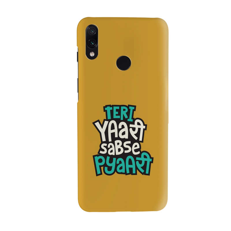 Teri Yari sabse pyari Printed Slim Cases and Cover for Redmi Note 7 Pro