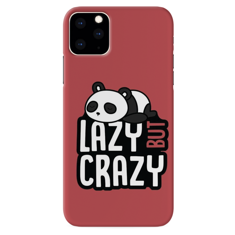 Lazy but crazy Printed Slim Cases and Cover for iPhone 11 Pro Max