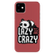 Lazy but crazy Printed Slim Cases and Cover for iPhone 11