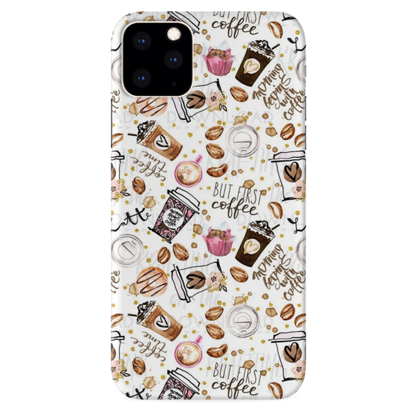 Coffee first Printed Slim Cases and Cover for iPhone 11 Pro Max