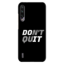 Don't quit Printed Slim Cases and Cover for Redmi A3