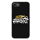 Stay Sanskari Printed Slim Cases and Cover for iPhone 7