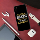 Papa the legend Printed Slim Cases and Cover for iPhone XS Max