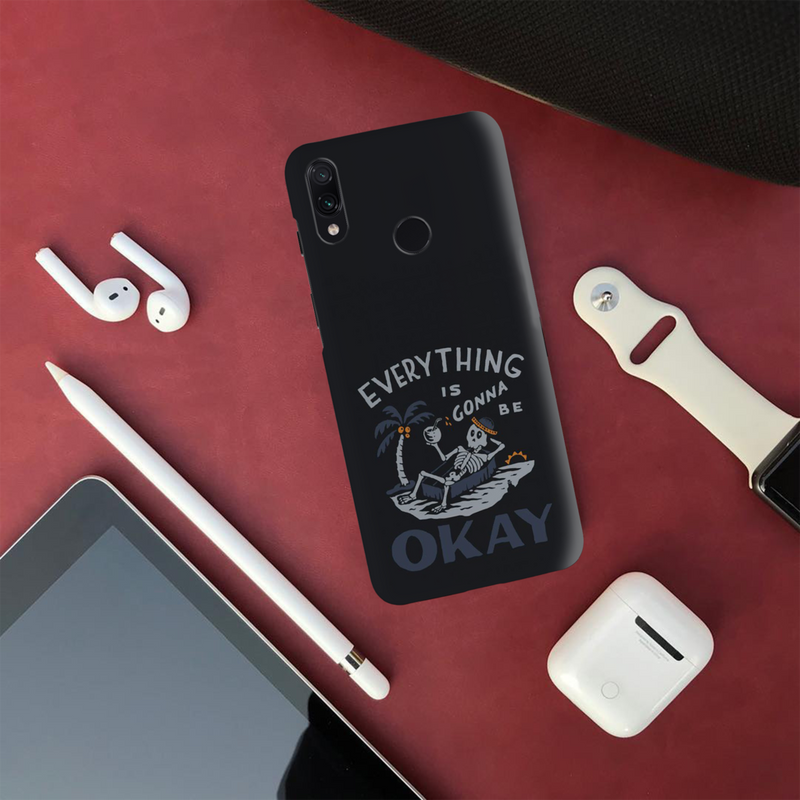 Everyting is okay Printed Slim Cases and Cover for Redmi Note 7 Pro