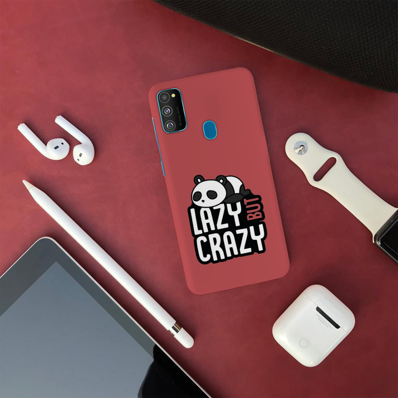 Lazy but crazy Printed Slim Cases and Cover for Galaxy M30S