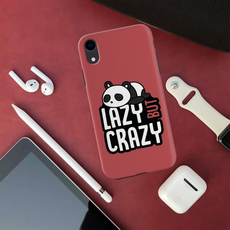 Lazy but crazy Printed Slim Cases and Cover for iPhone XR