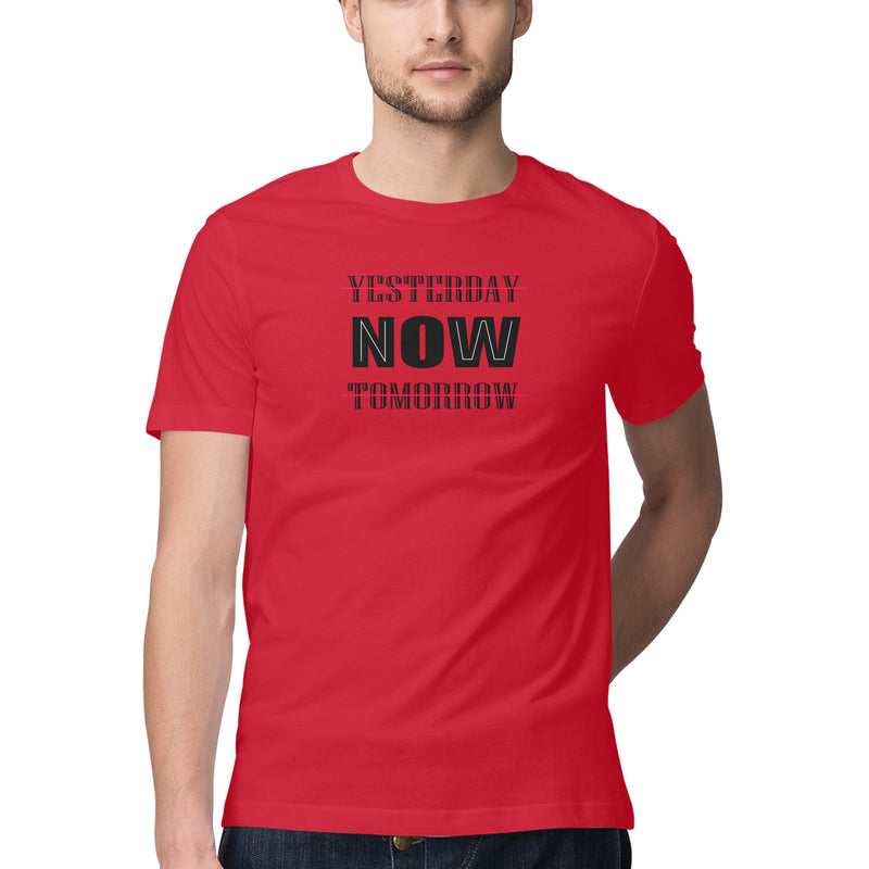 Yesterday Now Tomorrow Printed Round Neck Men Tshirts